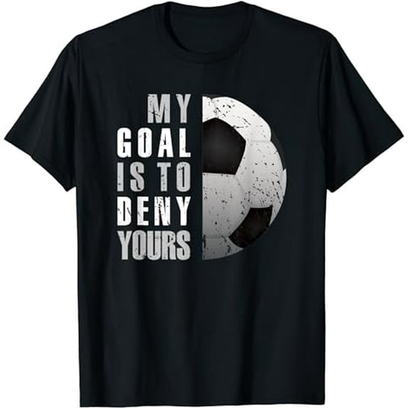My Goal Is To Deny Yours Soccer Goalie Distressed Goalkeeper T-Shirt
