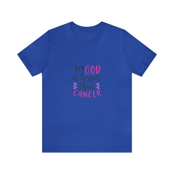 My God Is Bigger Than Cancer Unisex Jersey Breast Cancer Fight T-shirt