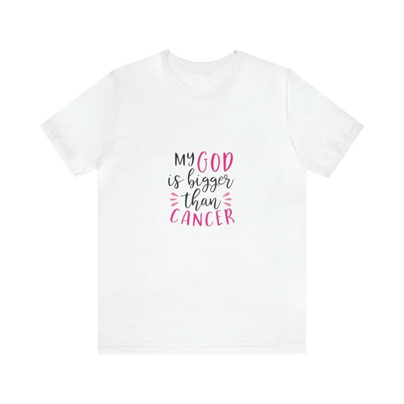 My God Is Bigger Than Cancer Unisex Jersey Breast Cancer Fight T-shirt