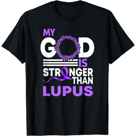 My God Is Stronger Than Lupus Awareness Ribbon T-Shirt