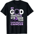 thumbnail image 1 of My God Is Stronger Than Pancreatic Cancer Awareness Ribbon T-Shirt, 1 of 6