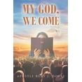 thumbnail image 1 of My God, We Come (Paperback), 1 of 1