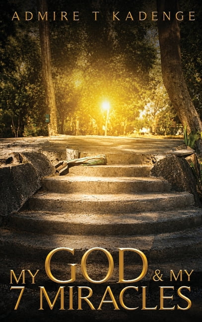 My God and My Seven Miracles, (Hardcover)