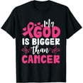 thumbnail image 1 of My God is Bigger Than Cancer Breast Cancer Awareness Month T-Shirt, 1 of 3