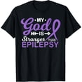 thumbnail image 1 of My God is Stronger Than Epilepsy Awareness Warrior Fighter T-Shirt, 1 of 4