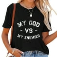thumbnail image 1 of My God vs My Enemies Shirt Distressed Inspiration T Shirt, 1 of 5