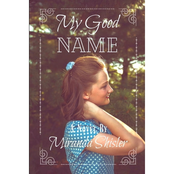 My Good Name, (Paperback)