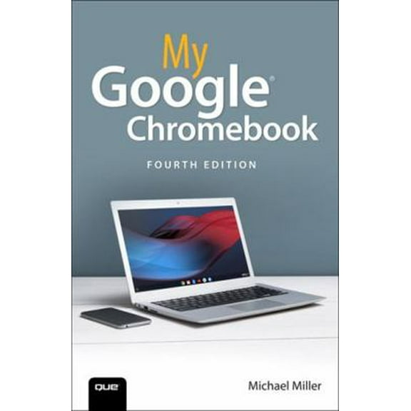 Pre-Owned My Google Chromebook (Paperback) 0135911826 9780135911822