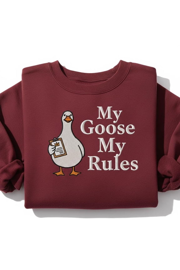 My Goose My Rules Embroidered Sweatshirt, Funny Duck Shirt, Untitled Goose Game Fan Gift, Honking Crewneck, Animal Lover Top