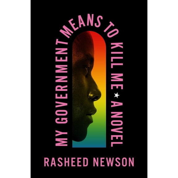 My Government Means to Kill Me : A Novel (Hardcover)