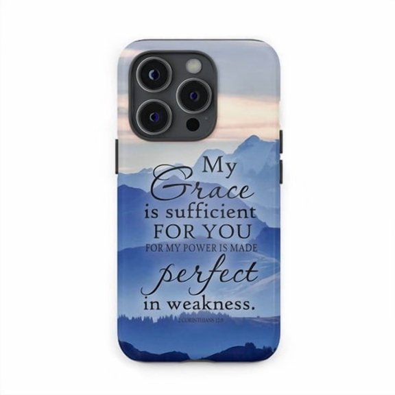 My Grace Is Sufficient Case for iPhone 11 12 13 14 15 16 17 Shockproof