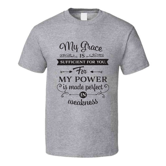 My Grace Is Sufficient For You Tee Novelty Christian Motivational T Shirt