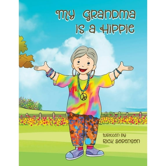 My Grandma Is A Hippie, (Paperback)
