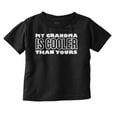 thumbnail image 1 of My Grandma er Than Yours Cute Granny Toddler Boy Girl T Shirt Infant Toddler Brisco Brands 12M, 1 of 6
