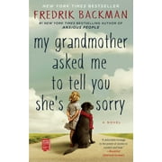 My Grandmother Asked Me to Tell You Shes Sorry, Paperback