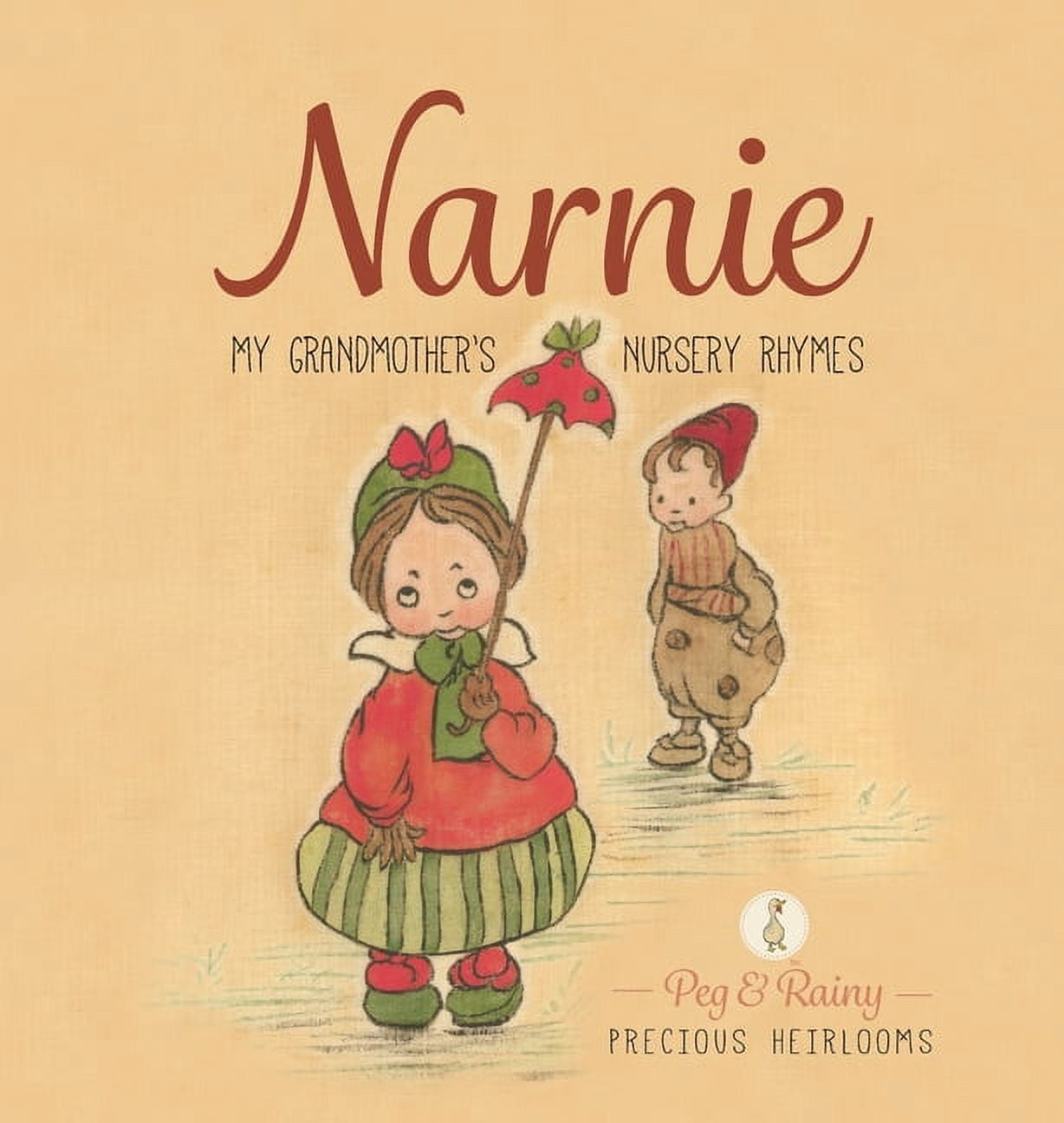 My Grandmother's Books Narnie: My Grandmother's Nursery Rhymes, Book 1, (Hardcover)