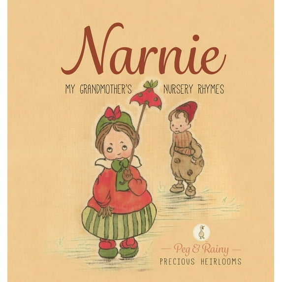 My Grandmother's Books Narnie: My Grandmother's Nursery Rhymes, Book 1, (Hardcover)