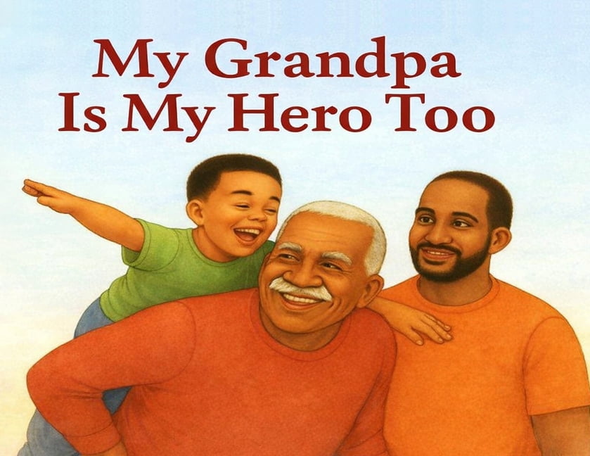 My Grandpa Is My Hero Too, (Paperback)
