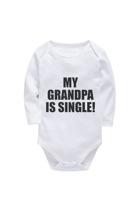 My Grandpa Is Single New Baby Born Clothes Long Sleeve Girl Onesie White Baby Boy Rompers 0-3 Months