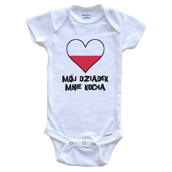 My Grandpa Loves Me Polish Language Poland Flag Heart Baby Bodysuit - Mój dziadek mnie kocha, 6-9 Months White