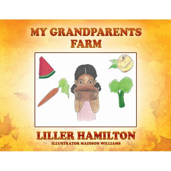 My Grandparents Farm, (Paperback)