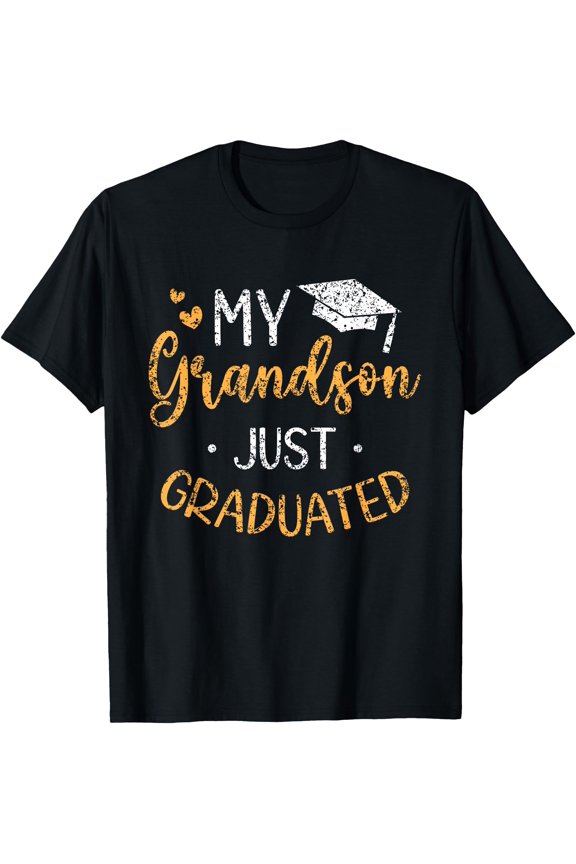 My Grandson Just Graduated Granny Grandma Of Graduate T-Shirt
