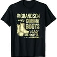 thumbnail image 1 of My Grandson Wears Combat Boots - Proud Military Grandma Gift T-Shirt, 1 of 4