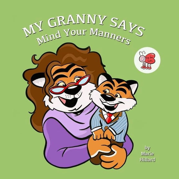 My Granny Says: Mind Your Manners, (Paperback)