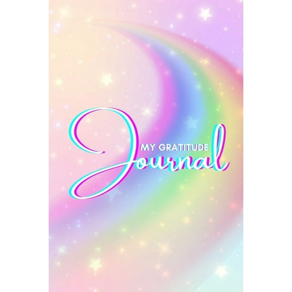 My Gratitude Journal: A Daily Practice of Thankfulness and Positive Thinking: A Daily Practice of Thankfulness and Positive Thinking (Paperback)