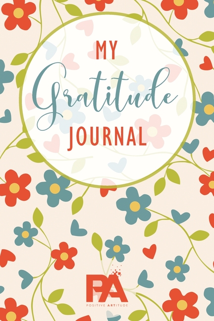 My Gratitude Journal : Lined Journal with Premium Paper, Perfect for School, Office & Home Daily Reflection Journal Mental Health Journal Mindfulness Journal Self-Care Journal (Paperback) - image 1 of 1