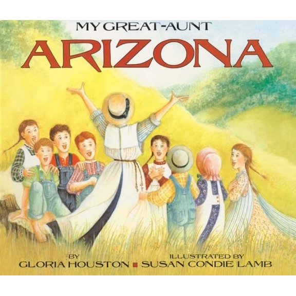 Pre-Owned My Great-Aunt Arizona (Unknown) 0613034724 9780613034722