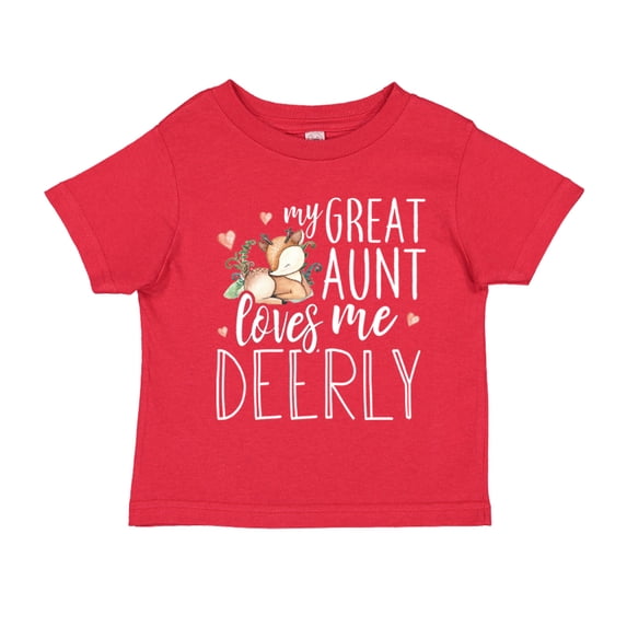 My Great Aunt Loves Me Deerly Toddler T-Shirt 3T Red