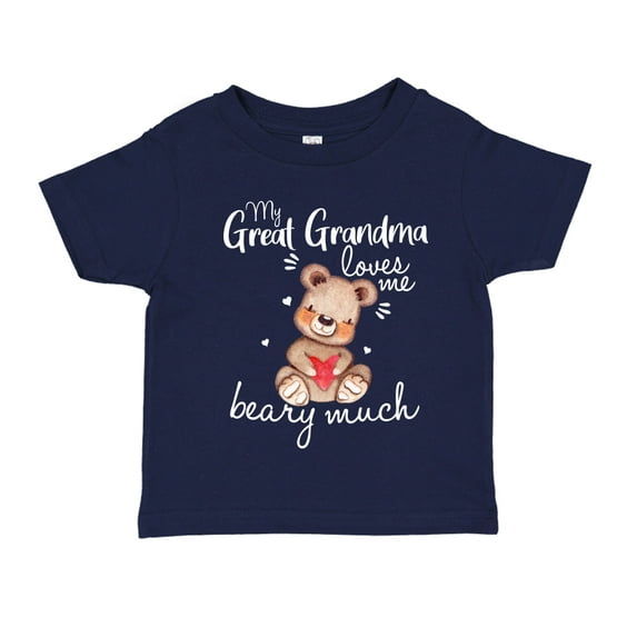 My Great Grandma Loves Me Beary Much Toddler T-Shirt 5/6T Navy Blue