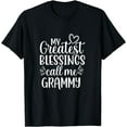 thumbnail image 1 of My Greatest Blessings Call Me Grammy Grandmother Grandma T-Shirt, 1 of 4