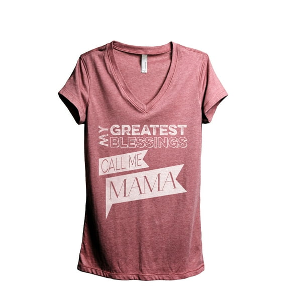 My Greatest Blessings Call Me Mama Women's Fashion Relaxed V-Neck T-Shirt Tee Heather Rouge Small