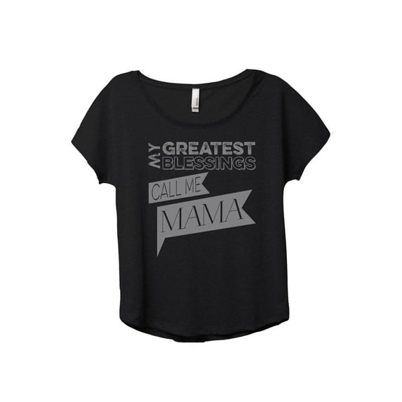 My Greatest Blessings Call Me Mama Women's Fashion Slouchy Dolman T-Shirt Tee Heather Black Large