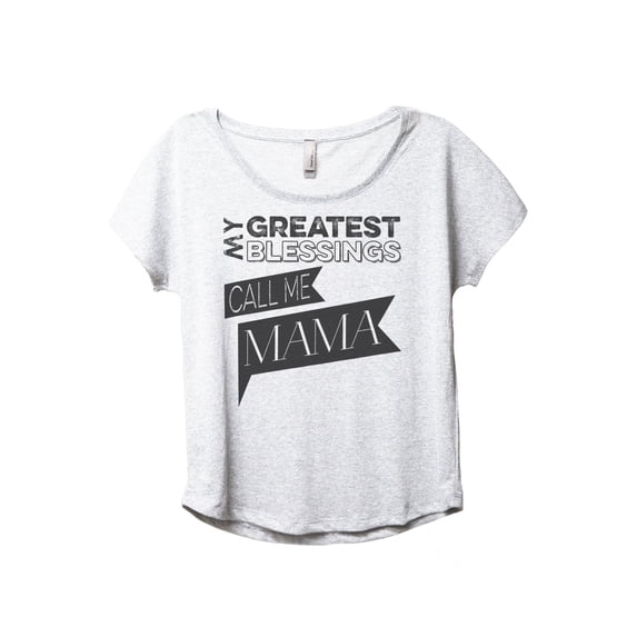 My Greatest Blessings Call Me Mama Women's Fashion Slouchy Dolman T-Shirt Tee Heather White 2X-Large