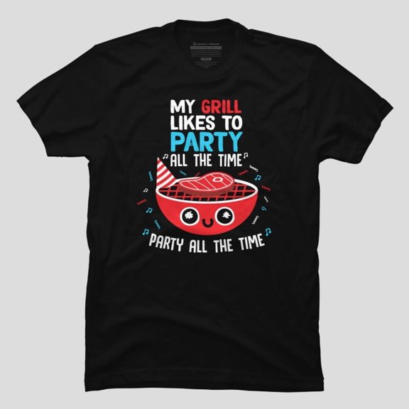 My Grill Party Funny BBQ Sarcastic Humor Quote Unisex T-Shirt, Up to Size 5XL