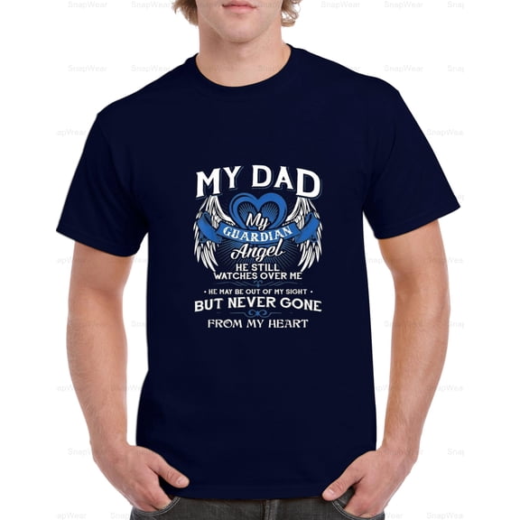 My Guardian Angel My Dad He Still Watches Over Me Gift Heaven Love T-Shirt, SW, Hoodie Unisex, up to 5XL