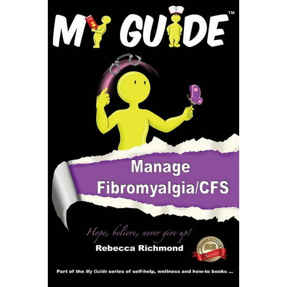 My Guide My Guide: Manage Fibromyalgia/CFS, (Paperback)
