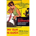 thumbnail image 1 of My Gun Is Quick Movie Poster (11 x 17), 1 of 1