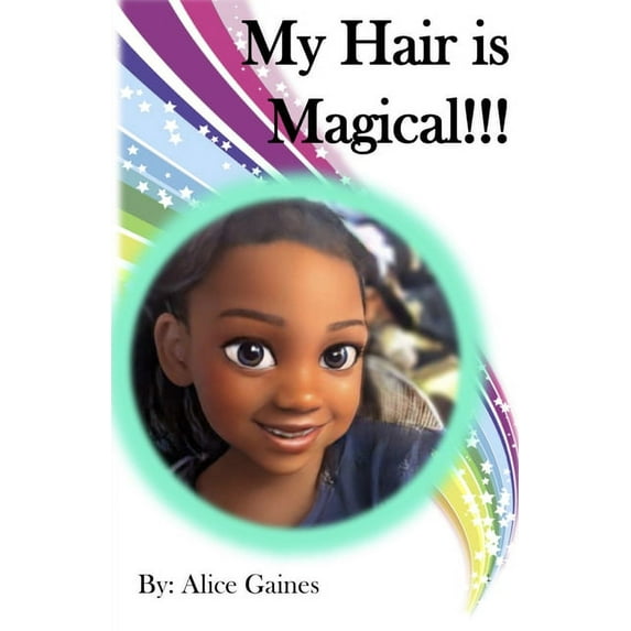 My Hair is Magical (Paperback)