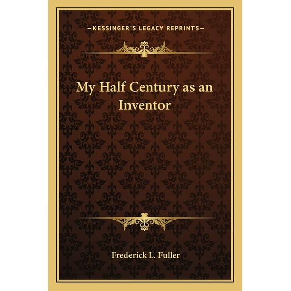My Half Century as an Inventor (Paperback)