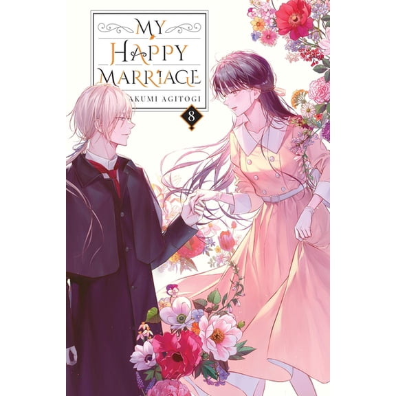 My Happy Marriage (Novel) My Happy Marriage, Vol. 8 (Light Novel), Book 8, (Paperback)