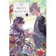 My Happy Marriage novel My Happy Marriage, Vol. 3 light novel Series #3 Paperback