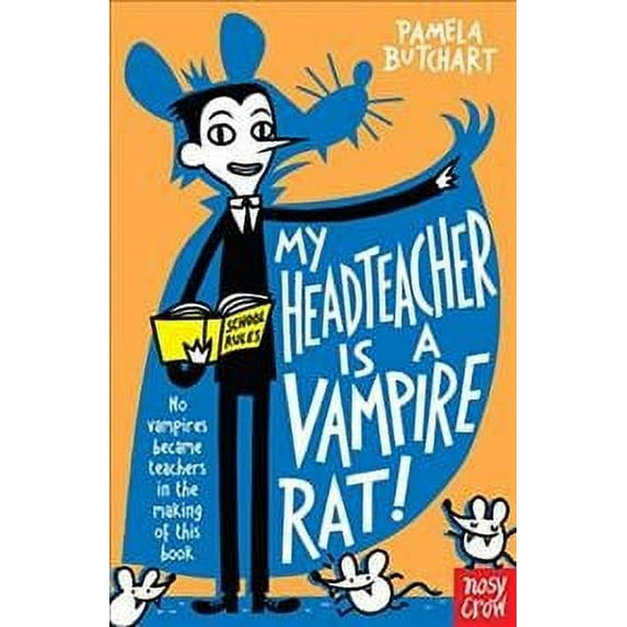 My Headteacher Is A Vampire Rat