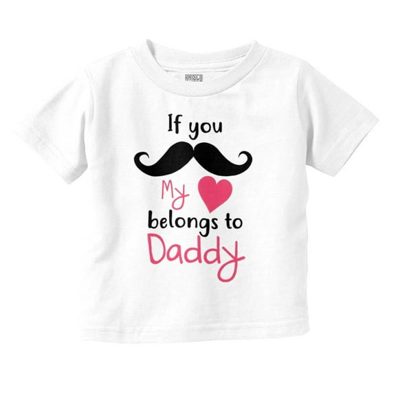 My Heart Belong to Daddy Mustache Pun Youth T Shirt Tee Girls Infant Toddler Brisco Brands 6M