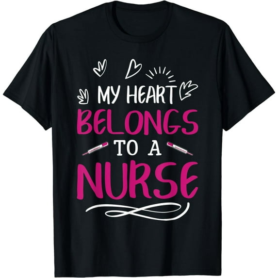 My Heart Belongs To A Nurse Valentine Day Gifts T-Shirt