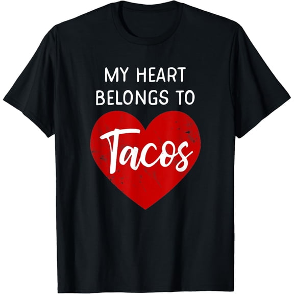 My Heart Belongs To Tacos - Funny Valentines Day T-Shirt