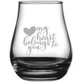 thumbnail image 1 of My Heart Belongs To You Valentine's Day Quotes Etched 4.1oz Spey Dram Whisky Glass, 1 of 1